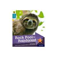 Oxford University Press Oxford Reading Tree Explore with Biff, Chip and Kipper: Oxford Level 9: Rock Pool to Rainforest (häftad, eng)