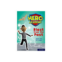 Oxford University Press Hero Academy: Oxford Level 10, White Book Band: Blast from the Past (häftad, eng)