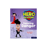 Oxford University Press Hero Academy: Oxford Level 6, Orange Book Band: Dancing Danger (häftad, eng)