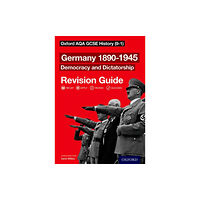 Oxford University Press Oxford AQA GCSE History: Germany 1890-1945 Democracy and Dictatorship Revision Guide (häftad, eng)