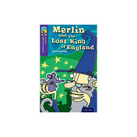 Oxford University Press Oxford Reading Tree TreeTops Myths and Legends: Level 11: Merlin And The Lost King Of England (häftad, eng)