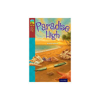 Oxford University Press Oxford Reading Tree TreeTops Fiction: Level 15: Paradise High (häftad, eng)