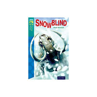 Oxford University Press Oxford Reading Tree TreeTops Fiction: Level 16 More Pack A: Snowblind (häftad, eng)