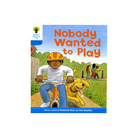 Oxford University Press Oxford Reading Tree: Level 3: Stories: Nobody Wanted to Play (häftad, eng)