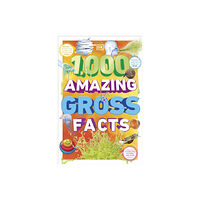 Dorling Kindersley Ltd 1,000 Amazing Gross Facts (häftad, eng)