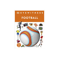 Dorling Kindersley Ltd Football (inbunden, eng)