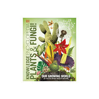 Dorling Kindersley Ltd Knowledge Encyclopedia Plants and Fungi! (inbunden, eng)