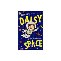 Penguin Random House Children's UK Daisy and the Trouble With Space (häftad, eng)