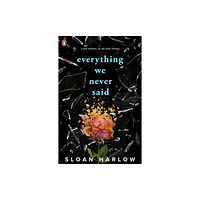 Penguin Random House Children's UK Everything We Never Said (häftad, eng)