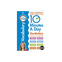 Dorling Kindersley Ltd 10 Minutes A Day Vocabulary, Ages 7-11 (Key Stage 2) (häftad, eng)