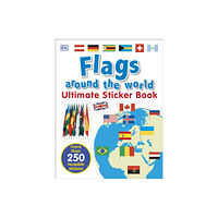 Dorling Kindersley Ltd Flags Around the World Ultimate Sticker Book (häftad, eng)