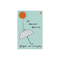 Penguin books ltd It Never Rains (häftad, eng)