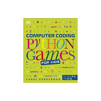 Dorling Kindersley Ltd Computer Coding Python Games for Kids (häftad, eng)