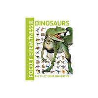 Dorling Kindersley Ltd Pocket Eyewitness Dinosaurs (häftad, eng)