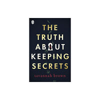 Penguin Random House Children's UK The Truth About Keeping Secrets (häftad, eng)