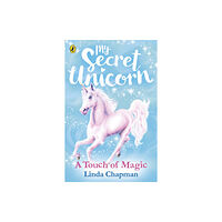 Penguin Random House Children's UK My Secret Unicorn: A Touch of Magic (häftad, eng)