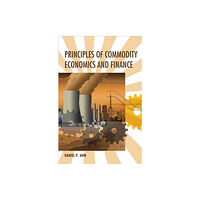 Mit press ltd Principles of Commodity Economics and Finance (inbunden, eng)