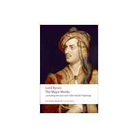 Oxford University Press Lord Byron - The Major Works (häftad, eng)
