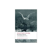 Oxford University Press Samuel Taylor Coleridge - The Major Works (häftad, eng)