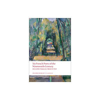 Oxford University Press Six French Poets of the Nineteenth Century (häftad, eng)