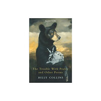 Pan Macmillan The Trouble with Poetry and Other Poems (häftad, eng)