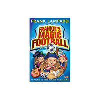 Hachette Children's Group Frankie's Magic Football: Frankie vs The Pirate Pillagers (häftad, eng)