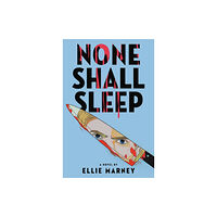 Little, Brown & Company None Shall Sleep (häftad, eng)