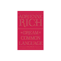 WW Norton & Co The Dream of a Common Language (häftad, eng)