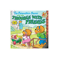 Random House USA Inc The Berenstain Bears and the Trouble with Friends (häftad, eng)