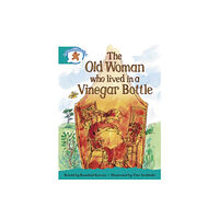 Pearson Education Limited Literacy Edition Storyworlds Stage 6, Once Upon A Time World, The Old Woman Who Lived in a Vinegar Bottle (häftad, eng)