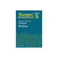 Pearson Education Limited Target Grade 5 Writing Edexcel GCSE (9-1) French Workbook (häftad, eng)