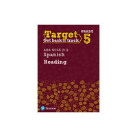 Pearson Education Limited Target Grade 5 Reading AQA GCSE (9-1) Spanish Workbook (häftad, eng)