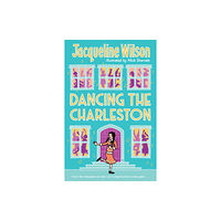 Penguin Random House Children's UK Dancing the Charleston (häftad, eng)