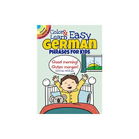 Dover publications inc. Color & Learn Easy German Phrases for Kids (häftad, eng)