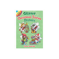 Dover publications inc. Glitter Christmas Fairies Stickers (häftad, eng)