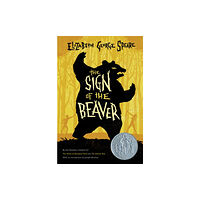 Cengage Learning, Inc The Sign of the Beaver: A Newbery Honor Award Winner (häftad, eng)