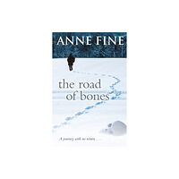 Penguin Random House Children's UK The Road of Bones (häftad, eng)