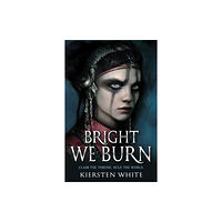 Penguin Random House Children's UK Bright We Burn (häftad, eng)