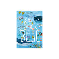 Thames & Hudson Ltd The Big Book of the Blue (inbunden, eng)