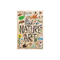 Thames & Hudson Ltd The Big Book of Nature Art (inbunden, eng)