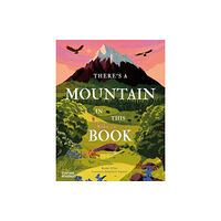 Thames & Hudson Ltd There's a Mountain in This Book (inbunden, eng)