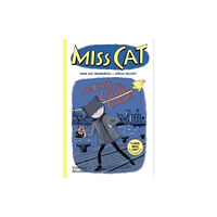 Thames & Hudson Ltd Miss Cat: The Case of the Curious Canary (häftad, eng)