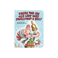 Scholastic Inc. There Was an Old Lady Who Swallowed a Bell! (A Board Book) (bok, board book, eng)