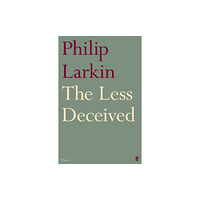 Faber & Faber The Less Deceived (häftad, eng)