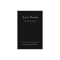Penguin Putnam Inc Love Poems for Anxious People (inbunden, eng)