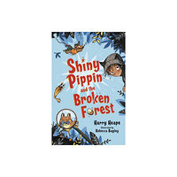 Faber & Faber Shiny Pippin and the Broken Forest (häftad, eng)