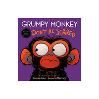 Random House USA Inc Grumpy Monkey Don't Be Scared (inbunden, eng)