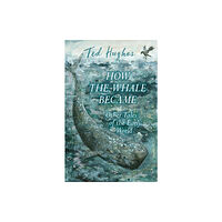 Faber & Faber How the Whale Became and Other Tales of the Early World (häftad, eng)