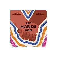 Penguin Young Readers My Hands Can (bok, board book, eng)