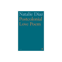 Faber & Faber Postcolonial Love Poem (häftad, eng)